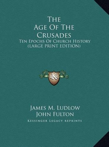 The Age Of The Crusades
