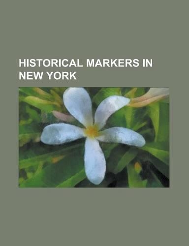 Historical Markers in New York: List of New York State Historic Markers, List of New York State Historic Markers in Albany County, New York, List of N(English)