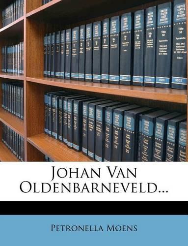 Johan Van Oldenbarneveld...