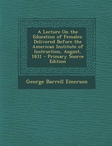 A Lecture on the Education of Females