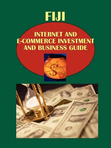 Fiji Internet and E-Commerce Investment and Business Guide