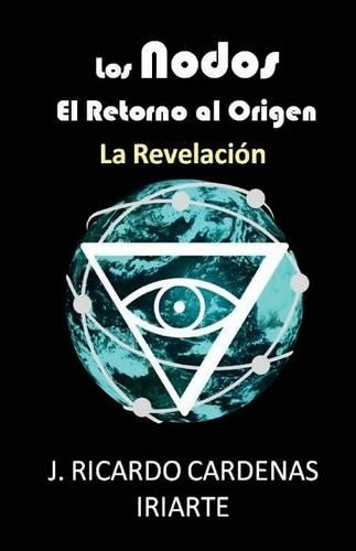 Los Nodos, el retorno al origen