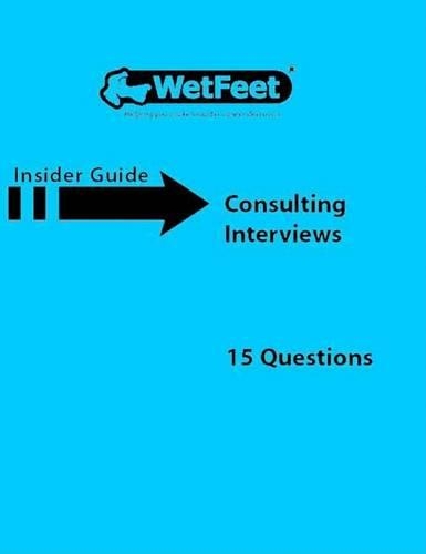Consulting Interviews: 15 Questions