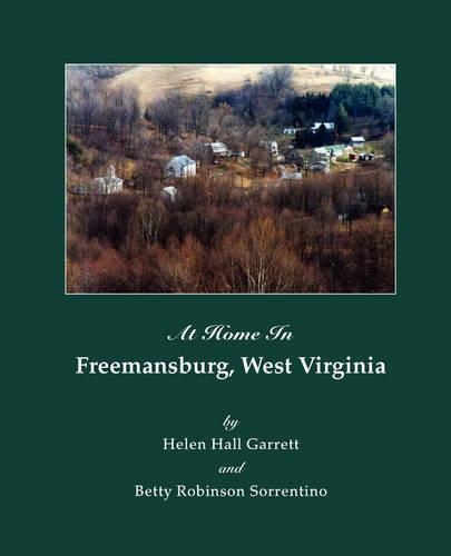 At Home in Freemansburg, West Virginia