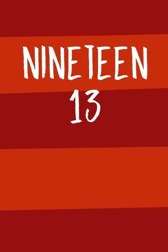 Nineteen 13
