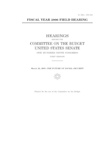 Fiscal year 2006 field hearing