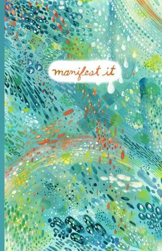 Manifest It