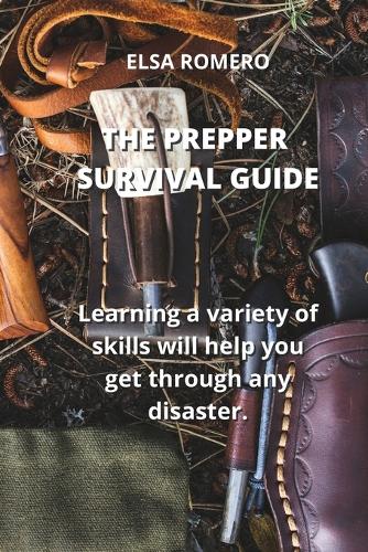 The Prepper Survival Guide