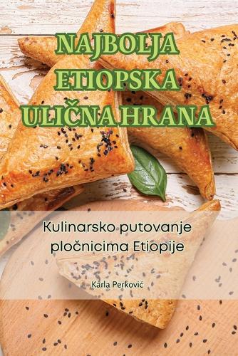 Najbolja Etiopska UliČna Hrana