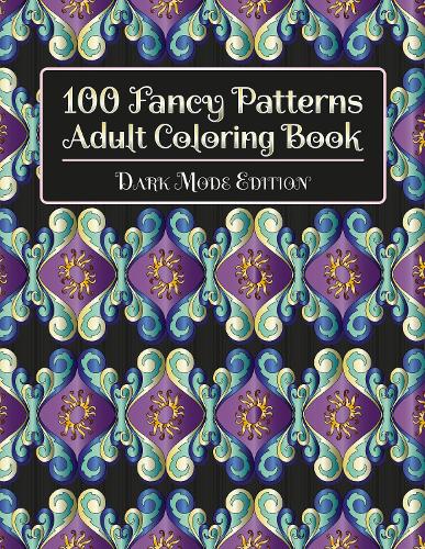 100 Fancy Patterns Adult Coloring Book