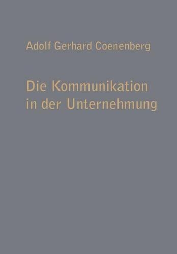 Die Kommunikation in der Unternehmung