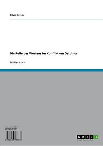 Die Rolle Des Westens Im Konflikt Um Osttimor