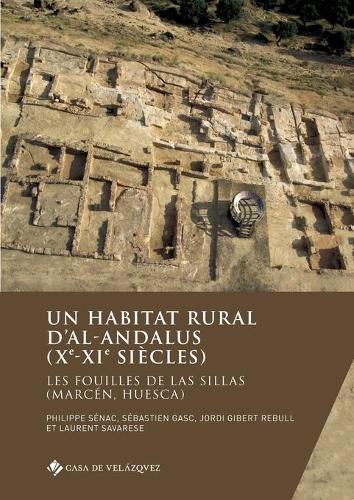 Un habitat rural d'al-Andalus (Xe-XIe Siècles)