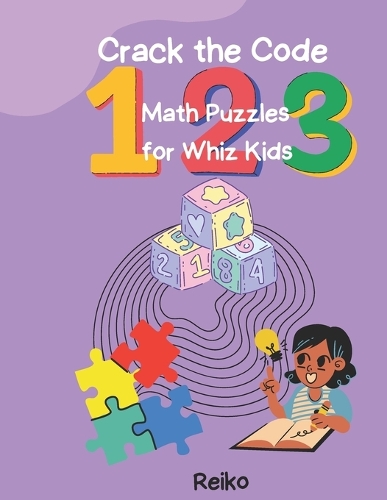 Crack the Code: Math Puzzles for Whiz Kids