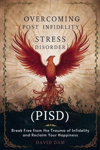 Overcoming Post Infidelity Stress Disorder