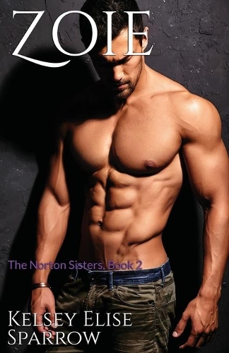 Zoie: (2 The Norton Sisters)