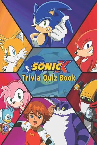 Sonic X: Trivia Quiz Book