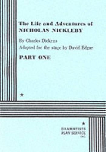 The Life and Adventures of Nicholas Nickleby
