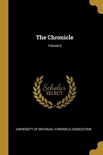 The Chronicle; Volume 6