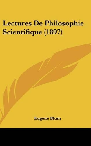 Lectures De Philosophie Scientifique (1897)