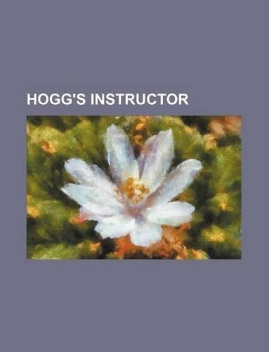 Hogg's Instructor: (English)