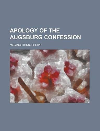 Apology of the Augsburg Confession
