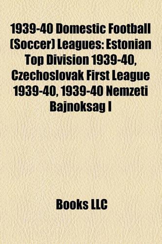 1939-40 Domestic Football (Soccer) Leagues