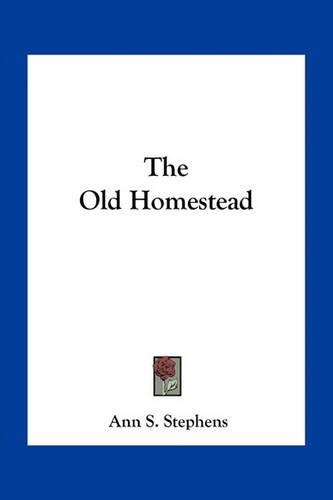 The Old Homestead: (English)