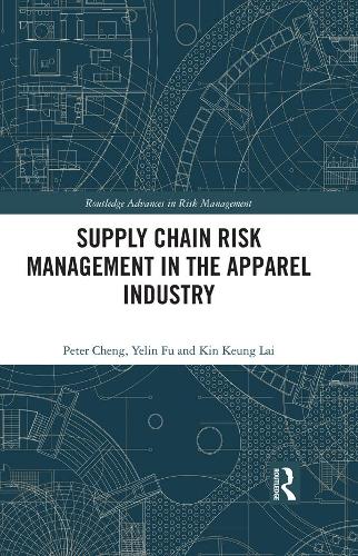 Supply Chain Risk Management in the Apparel Industry