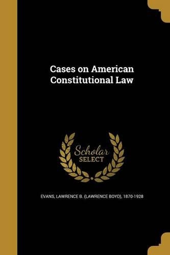 Cases on American Constitutional Law