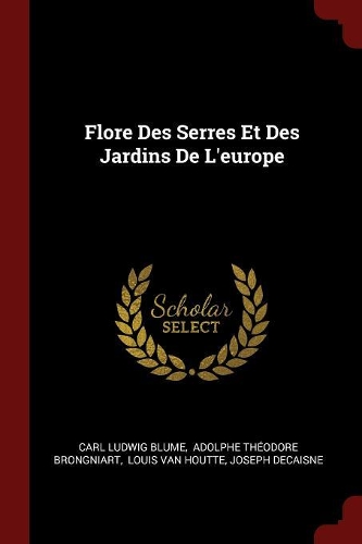 Flore Des Serres Et Des Jardins de l'Europe