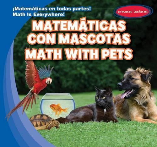 Matemáticas Con Mascotas / Math with Pets