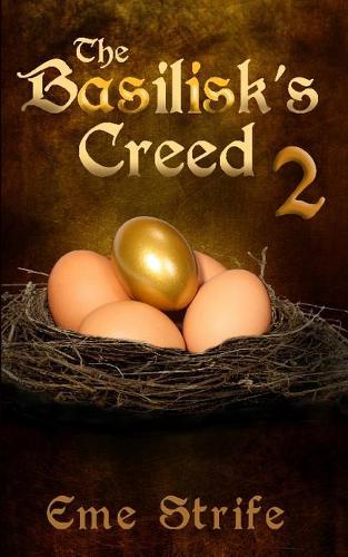 The Basilisk's Creed