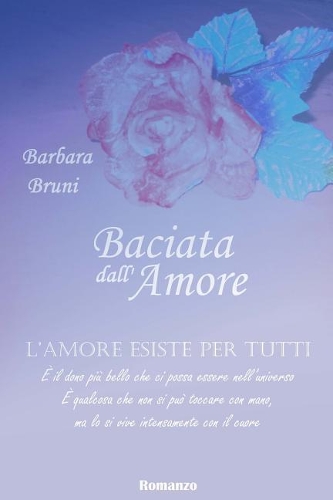 Baciata Dall'amore: (Italian)