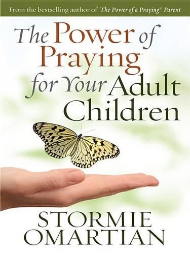 The Power of Praying for Your Adult Children
