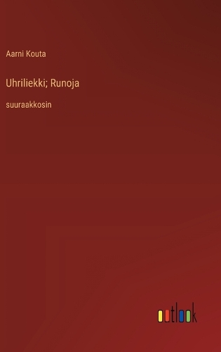 Uhriliekki; Runoja