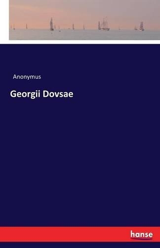 Georgii Dovsae: (English)