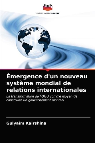 Émergence d'un nouveau système mondial de relations internationales
