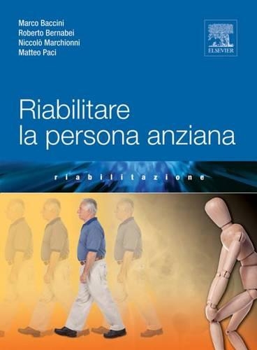 Riabilitare La Persona Anziana