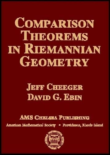 Comparison Theorems in Riemannian Geometry: (Chelsea Publications)