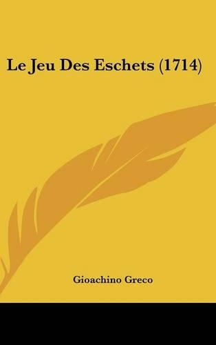 Le Jeu Des Eschets (1714)