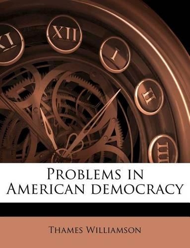 Problems in American Democracy: (English)