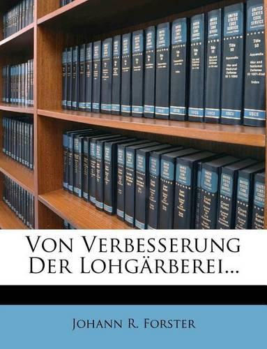Von Verbesserung Der Lohgärberei...