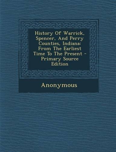 History of Warrick, Spencer, and Perry Counties, Indiana