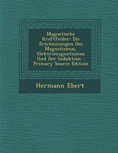 Magnetische Kraftfelder