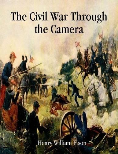 The Civil War Through the Camera