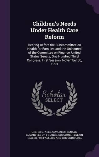 Children's Needs Under Health Care Reform