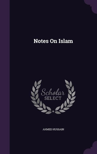 Notes On Islam
