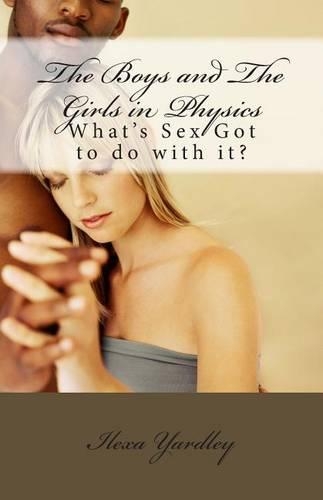 The Boys and The Girls in Physics