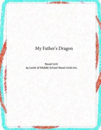 Novel Unit for My Father's Dragon